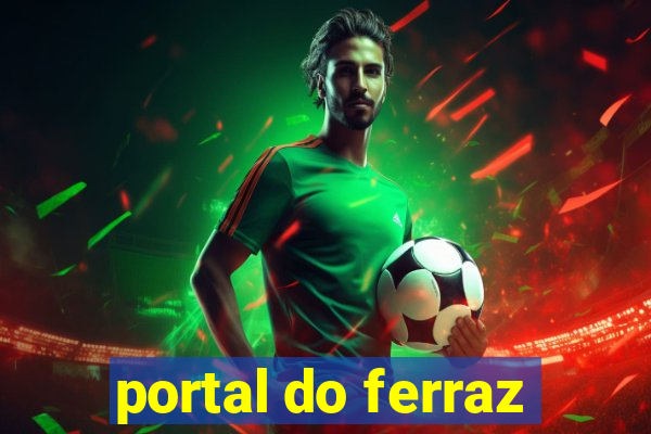 portal do ferraz